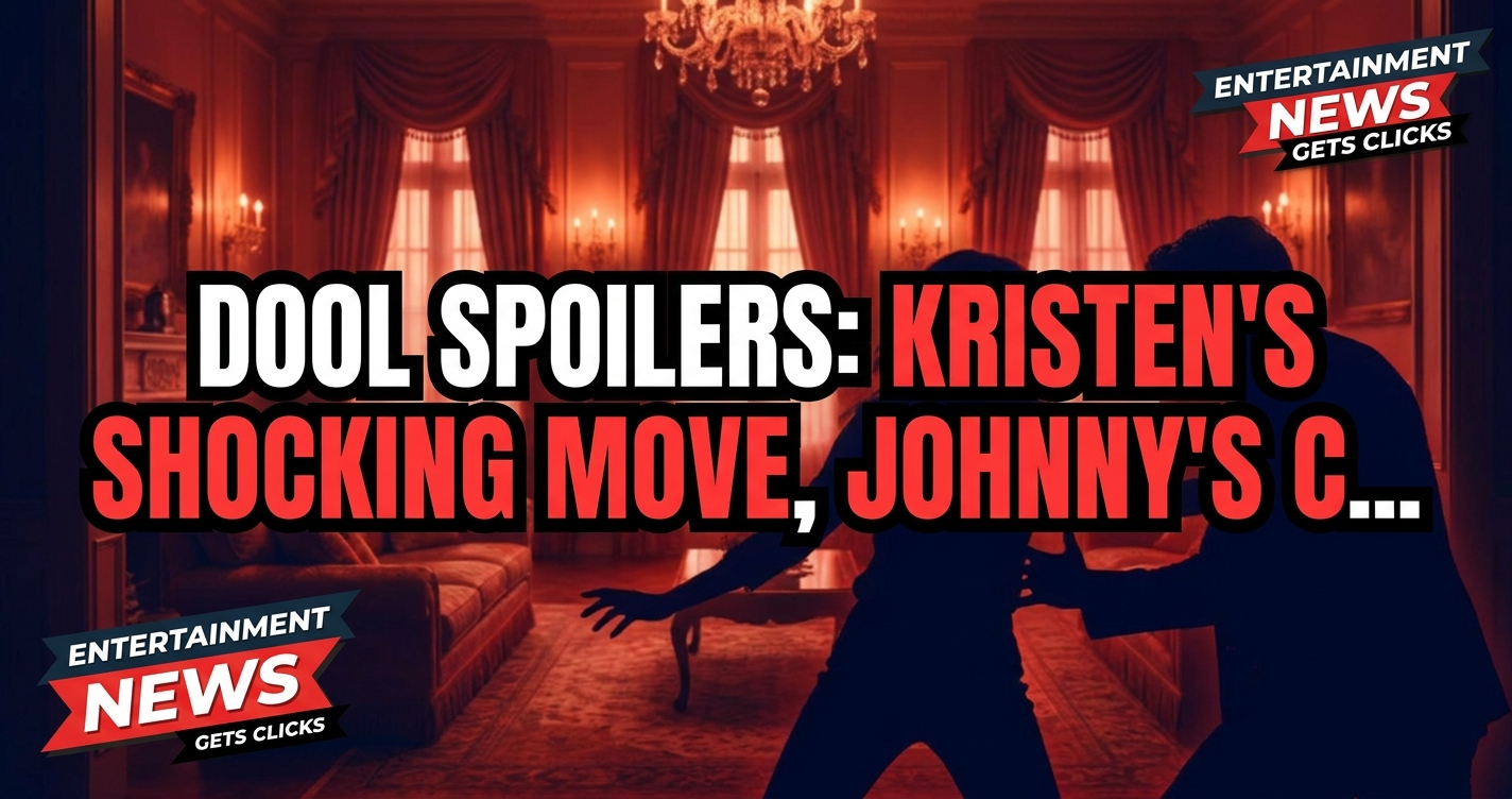 Dool spoilers: kristen's shocking move, johnny's close call, marlena's urgent warning! 1 Dool spoilers: kristen's shocking move, johnny's close call, marlena's urgent warning!