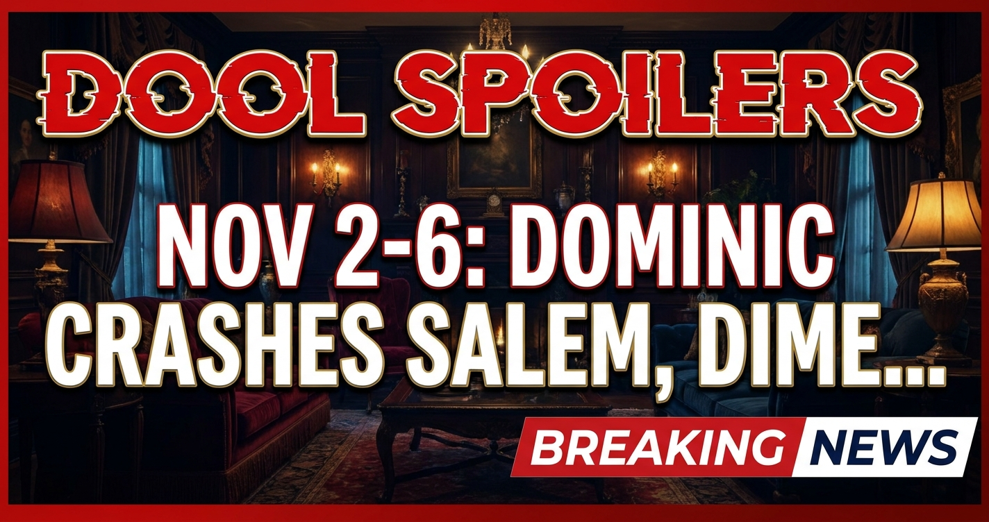Dool spoilers nov 2-6: dominic crashes salem, dimera war ignites! 1 Dool spoilers nov 2-6: dominic crashes salem, dimera war ignites!