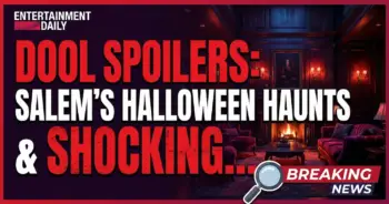 Dool spoilers: salem's halloween haunts & shocking returns (oct 26-30)