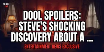 Dool spoilers: steve's shocking discovery about a salem newcomer!