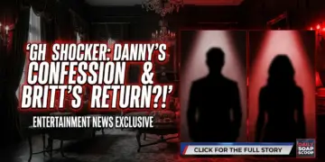 Gh shocker: danny's confession & britt's return?! Oct. 26 spoilers!
