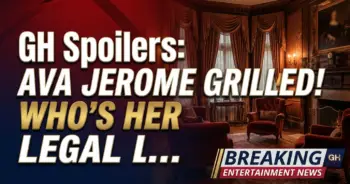 Gh spoilers: ava jerome grilled! Who's her legal lifeline?
