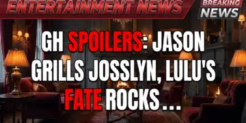 Gh spoilers: jason grills josslyn, lulu's fate rocks port charles!