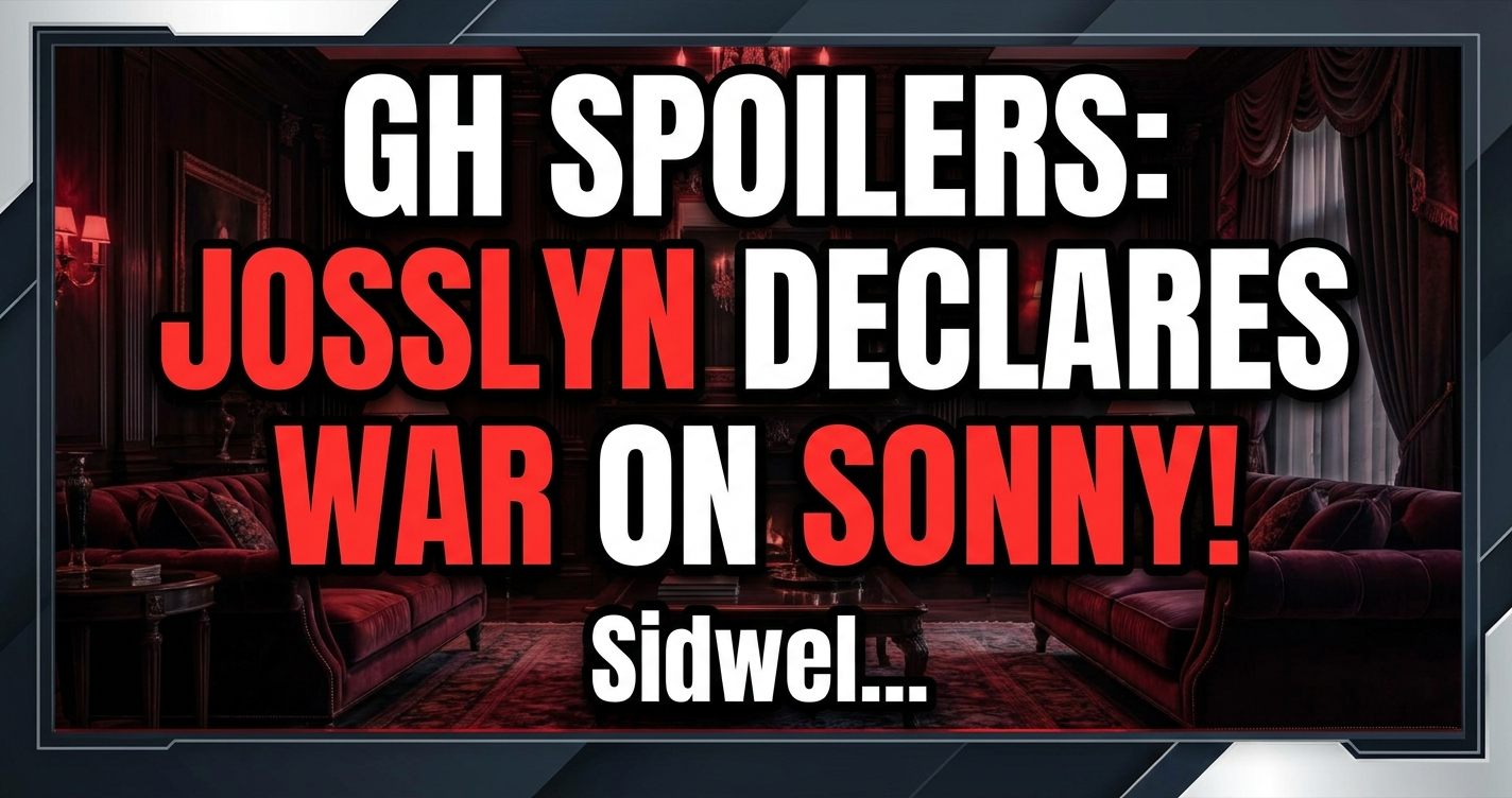 Gh spoilers: josslyn declares war on sonny! Sidwell's amnesia & drew's revenge 1 Gh spoilers: josslyn declares war on sonny! Sidwell's amnesia & drew's revenge