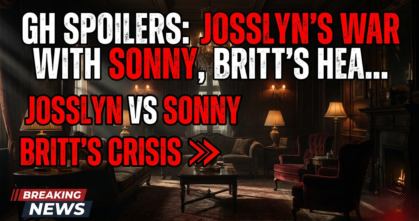 Gh spoilers: josslyn's war with sonny, britt's heat, ric's return! 1 Gh spoilers: josslyn's war with sonny, britt's heat, ric's return!