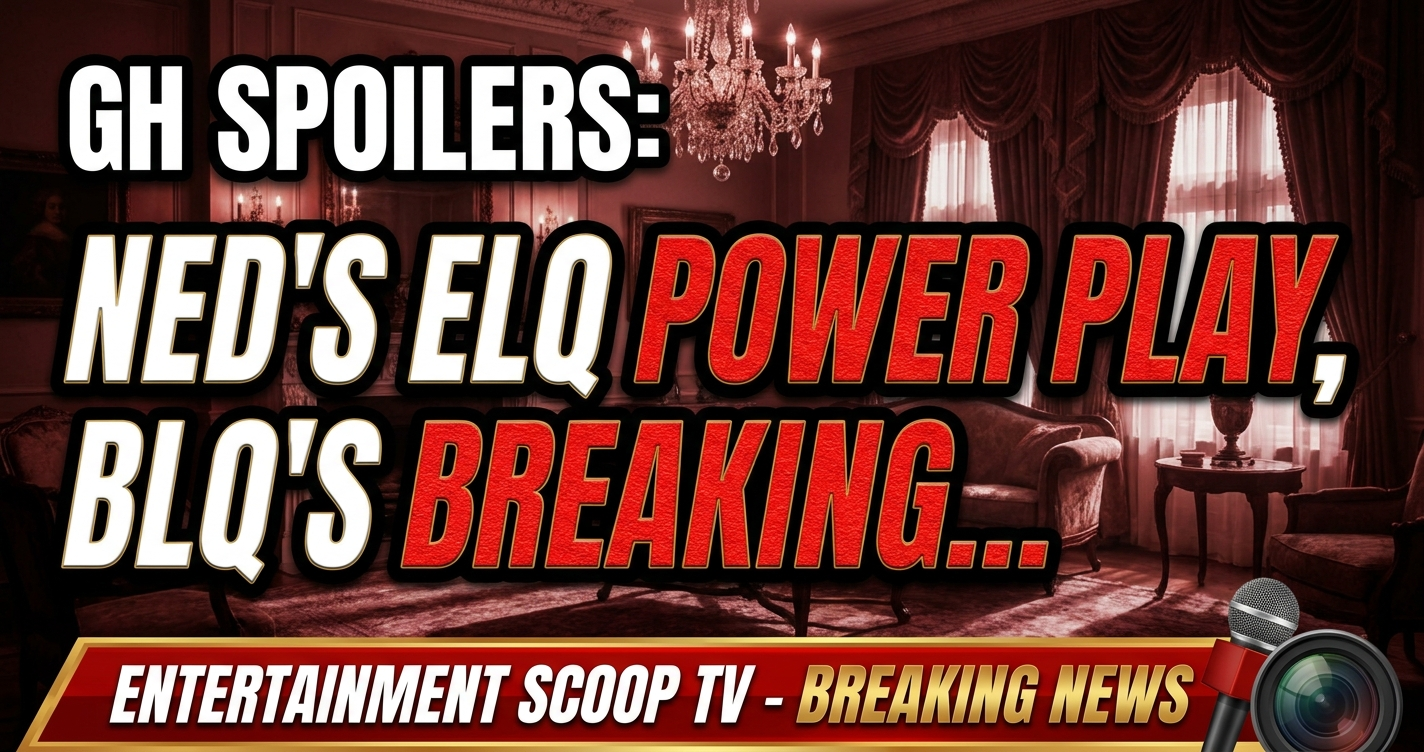 Gh spoilers: ned's elq power play, blq's breaking point, michael's mystery jet trip! 1 Gh spoilers: ned's elq power play, blq's breaking point, michael's mystery jet trip!