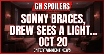 Gh spoilers oct 20: sonny braces, drew sees a light! What now, port charles?