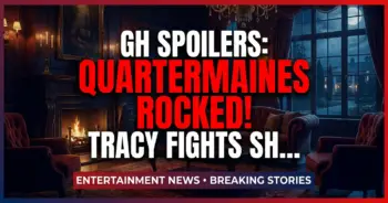 Gh spoilers: quartermaines rocked! Tracy fights shocking scandal