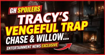 Gh spoilers: tracy's vengeful trap – chase & willow caught in yuri's lens!