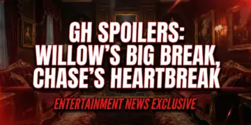 Gh spoilers: willow's big break, chase's heartbreak, josslyn's wsb dive!