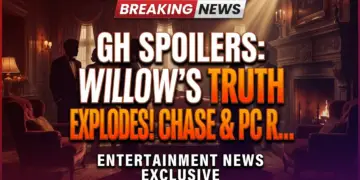 Gh spoilers: willow's truth explodes! Chase & pc rocked!
