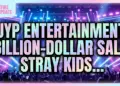 Jyp entertainment: billion-dollar sale, stray kids' future at stake?