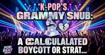 K-pop's grammy snub: a calculated boycott or strategic pivot?