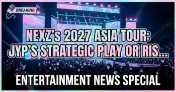 Nexz's 2027 asia tour: jyp's strategic play or risky bet?