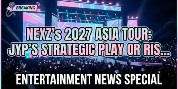 Nexz's 2027 asia tour: jyp's strategic play or risky bet?