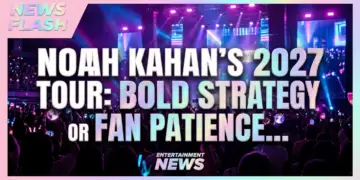 Noah kahan's 2027 tour: bold strategy or fan patience test?