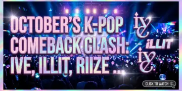 October's k-pop comeback clash: ive, illit, riize lead epic battle