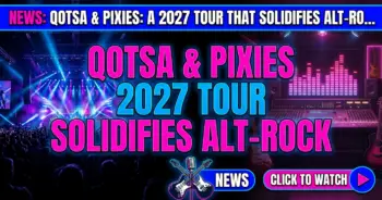 Qotsa & pixies: a 2027 tour that solidifies alt-rock's reign