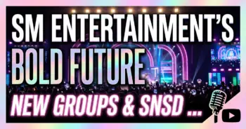 Sm entertainment's bold future: new groups & snsd power up stock target
