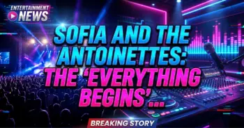 Sofia and the antoinettes: the 'everything begins' comeback tour
