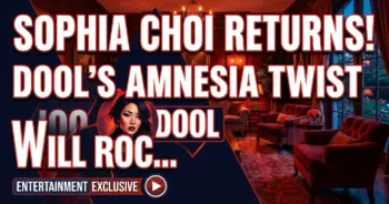 Sophia choi returns! Dool’s amnesia twist will rock salem!
