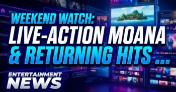 Weekend watch: live-action moana & returning hits shape streamer battle