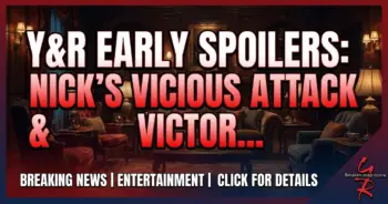 Y&r early spoilers: nick's vicious attack & victoria's claire quandary!