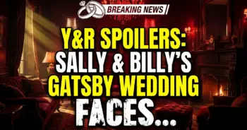 Y&r spoilers: sally & billy's gatsby wedding faces immediate chaos!